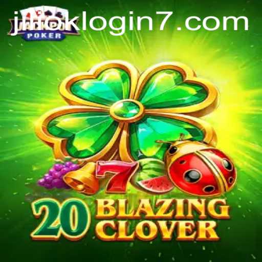 Exploring the World of 20BlazingClover: A Thrilling Adventure