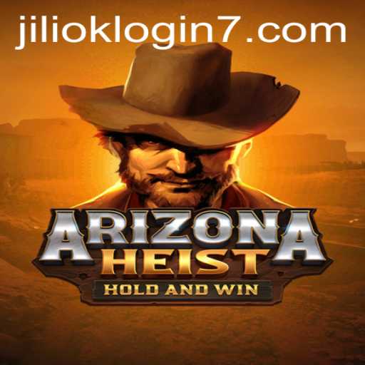 ArizonaHeist: A Thrilling Adventure Game with Jiliok Login Integration