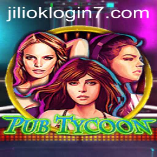 Mastering PubTycoon: Navigate the World of Jiliok Login